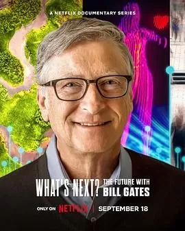 WhatsNextTheFuturewithBillGates